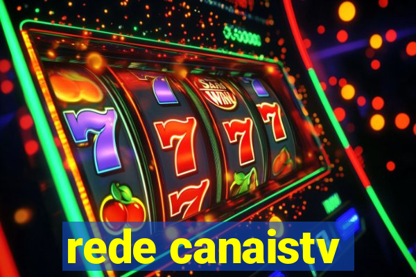 rede canaistv